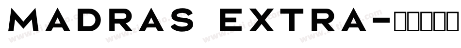 Madras Extra字体转换